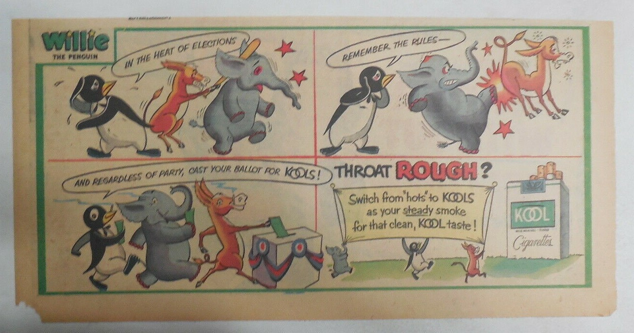 Willie The Penguin Kool Cigarette Ad: “Elections” 1950’s Size: 7.5 x 15 inches