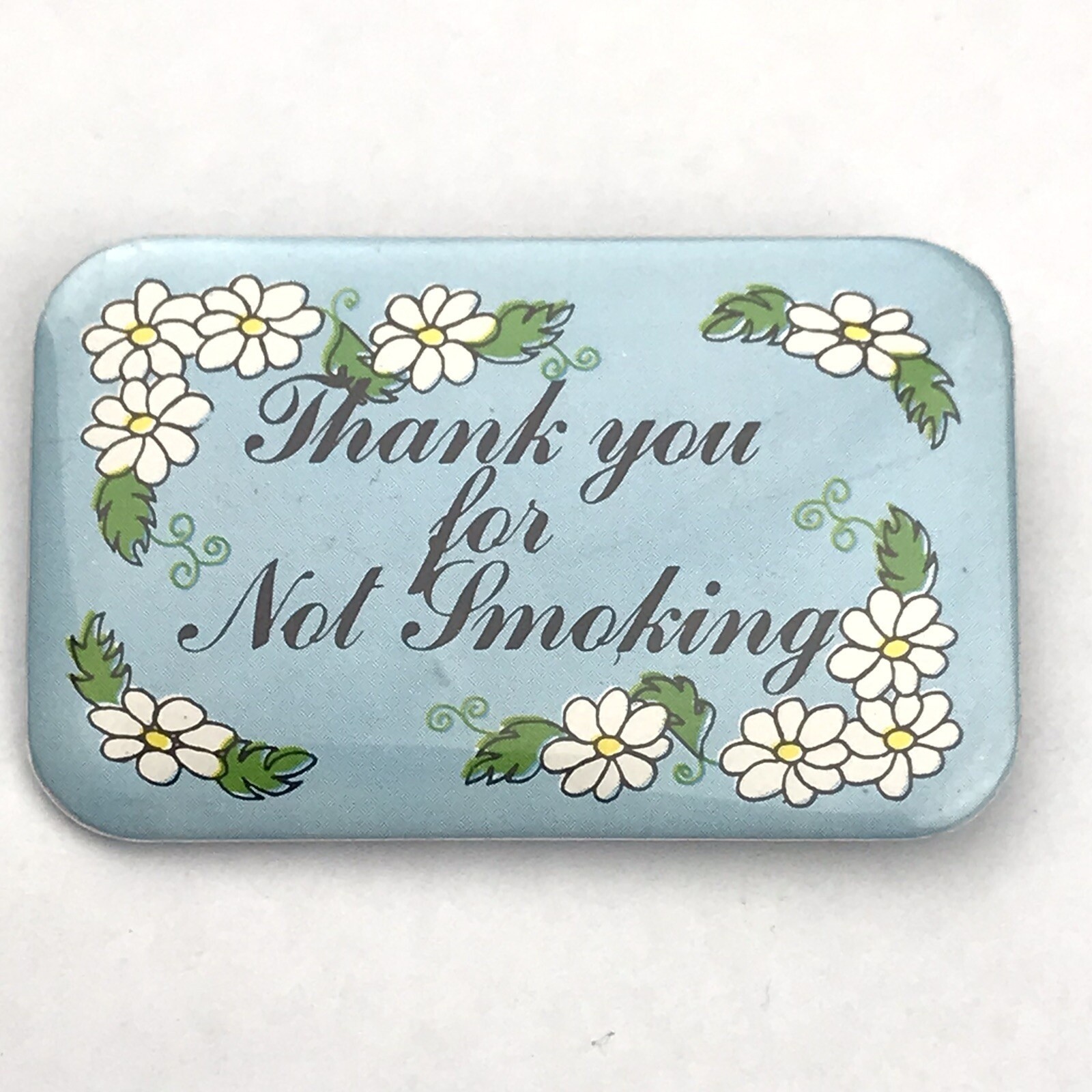 Pin Light Blue Floral Daisy Thank You For Not Smoking Vintage 1974