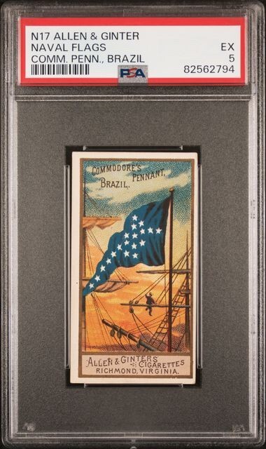 1886 N17 Allen & Ginter Naval Flags COMM. PENN., BRAZIL PSA 5 EX