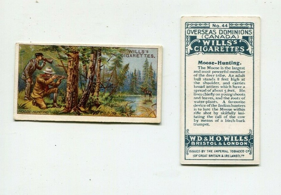 1914 W.D. & H.O. WILLS OVERSEAS DOMINIONS CANADA TOBACCO CARD #44 MOOSE HUNTING