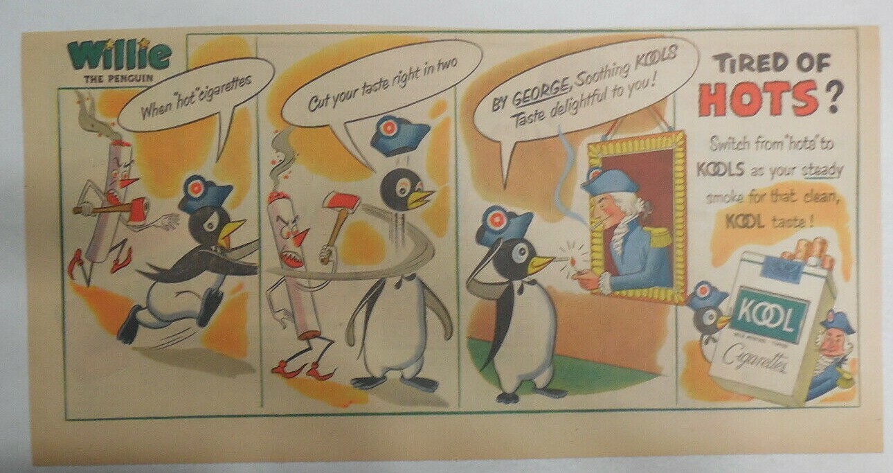 Willie The Penguin Kool Cigarette Ad: “Washington” 1950’s Size: 7.5 x 15 inches