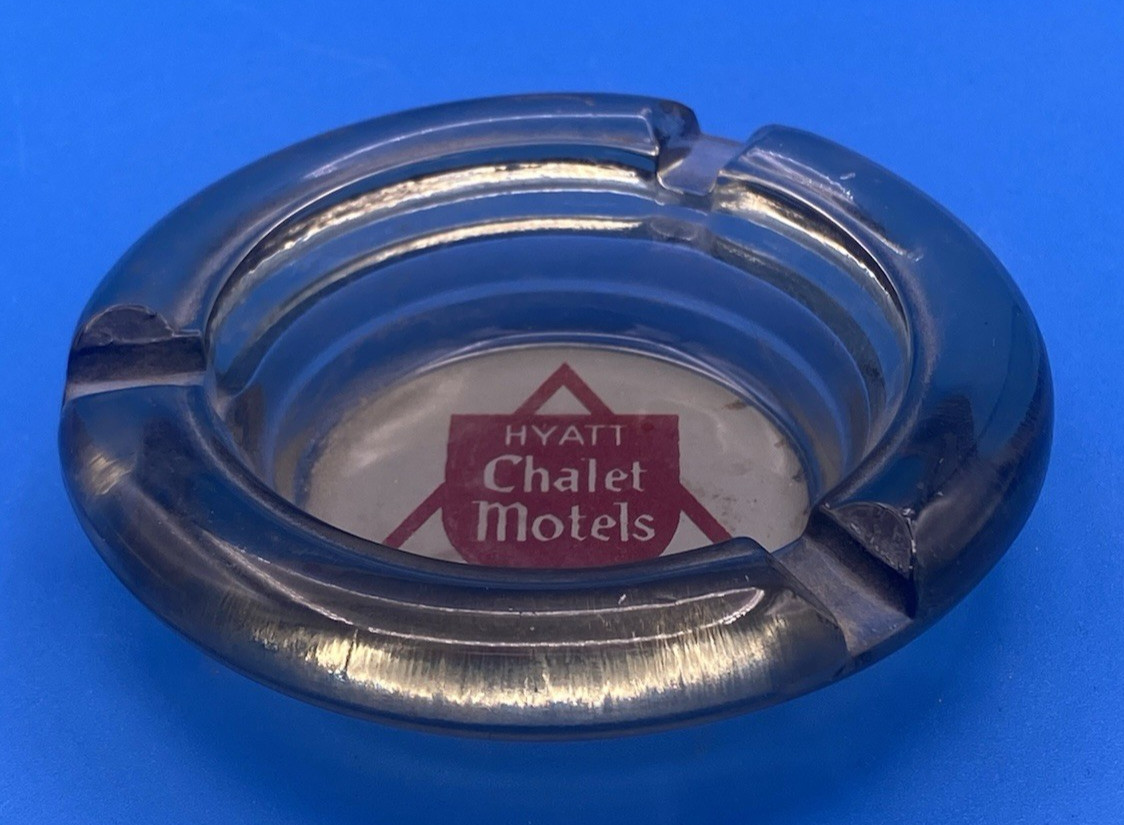 Vintage Marketing Glass Ashtray HYATT Chalet Motels