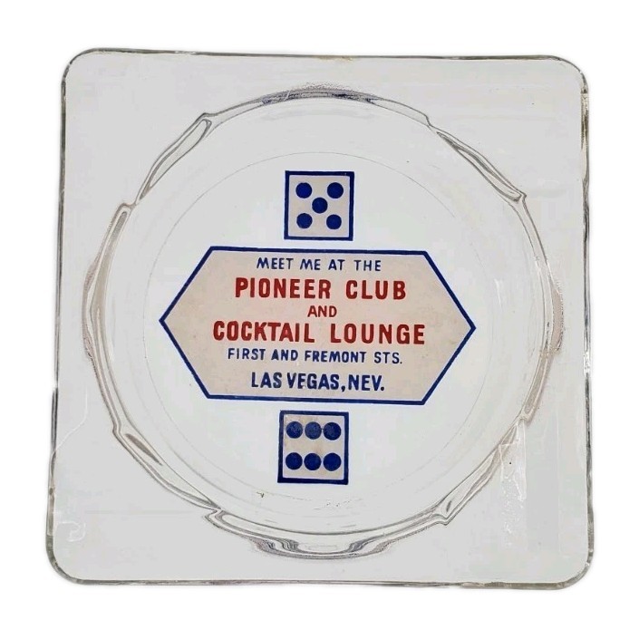 Vintage Marketing Ashtray / Pioneer Club & Cocktail Lounge / Las Vegas Nevada NV